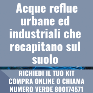 acque reflue urbane ed industriali che recapitano sul suolo