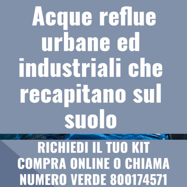 acque reflue urbane ed industriali che recapitano sul suolo