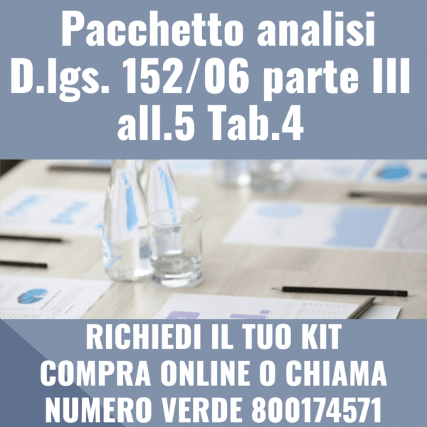 Pacchetto analisi D.lgs. 152/06 parte III all.5 Tab.3