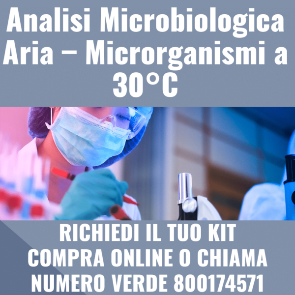 Analisi Microbiologica Aria – Microrganismi a 30°C