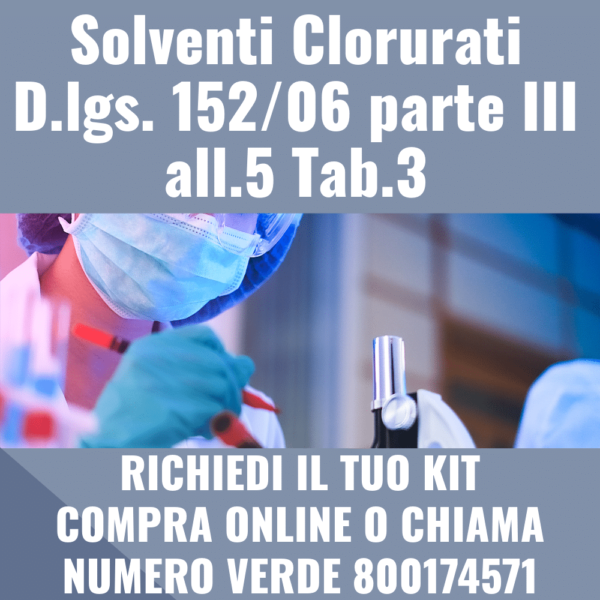 Solventi Clorurati D.lgs. 152/06 parte III all.5 Tab.3